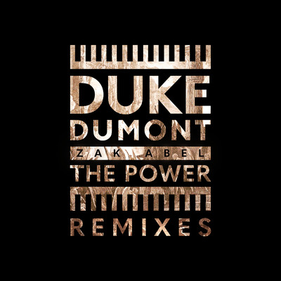 シングル/The Power (Leftwing : Kody Remix)/Duke Dumont／ザック・エイベル