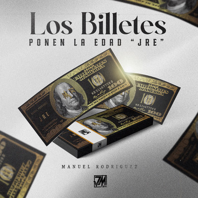 アルバム/Los Billetes Ponen La Edad ”JRE” (Explicit)/Manuel Rodriguez