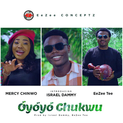 Oyoyo Chukwu/Mercy Chinwo