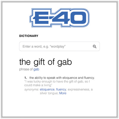 The Gift Of Gab/E-40