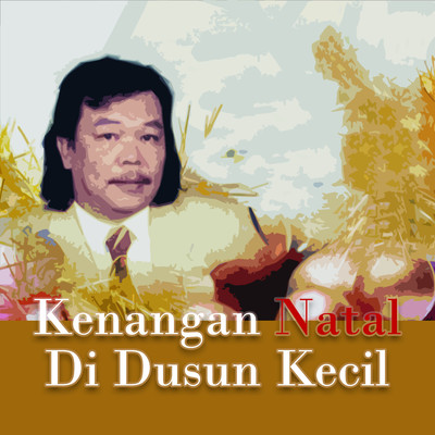 Kenangan Natal Di Dusun Kecil/Various Artists