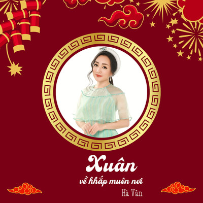 アルバム/Xuan Ve Khap Muon Noi/Ha Van