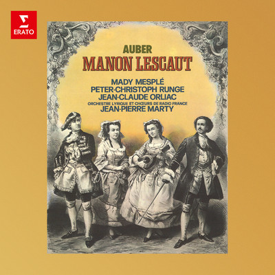 Auber: Manon Lescaut/Mady Mesple／Peter-Christoph Runge／Orchestre lyrique de Radio France／Jean-Pierre Marty
