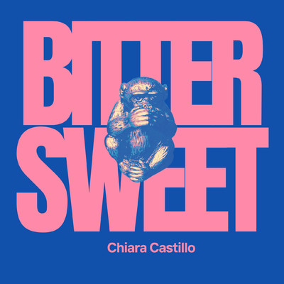 Bitter Sweet/Chiara Castillo