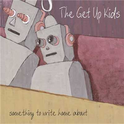 アルバム/Something to Write Home About/The Get Up Kids