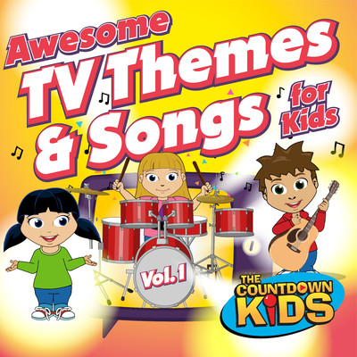 Awesome TV Themes & Songs for Kids！ Vol. 1/The Countdown Kids