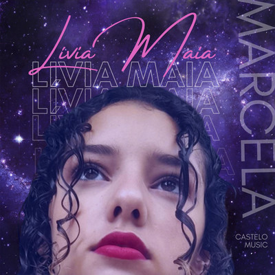 Marcela/Livia Maia & Castelo Music