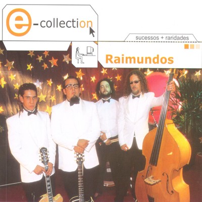 アルバム/E-Collection/Raimundos