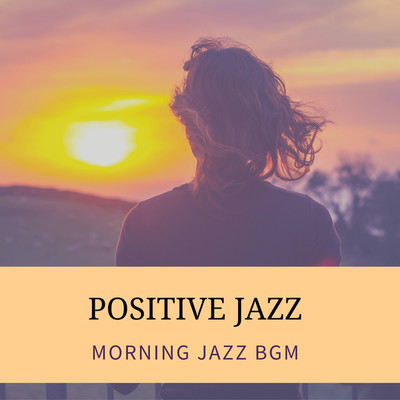 Jazz for Young/MORNING JAZZ BGM