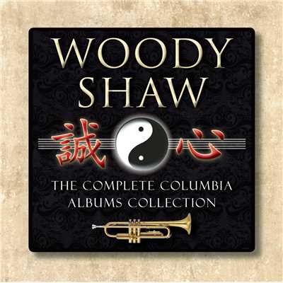 The Complete Columbia Albums Collection/Woody Shaw