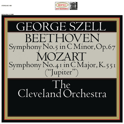 Beethoven: Symphony No. 5, Op. 67 - Mozart: Symphony No. 41, K. 551 ((Remastered))/George Szell