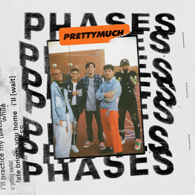 Phases (Explicit)/PRETTYMUCH