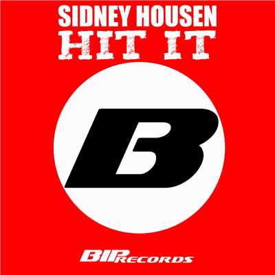 シングル/Hit It！ [Original Extended Mix]/Sidney Housen