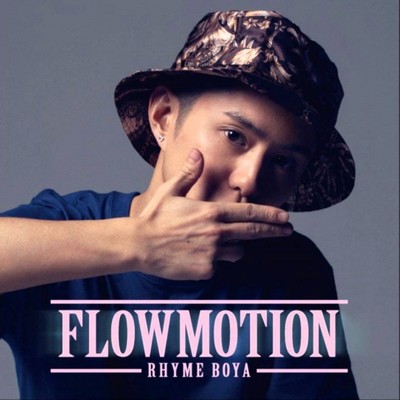アルバム/FLOWMOTION/RHYME BOYA