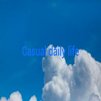 シングル/Casual daily life/momoirousagi12345
