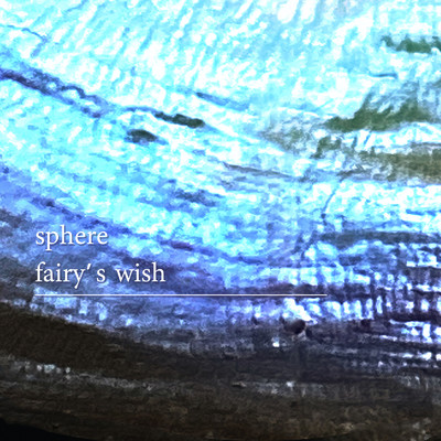 アルバム/fairy's wish/sphere