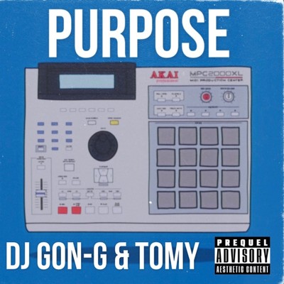 PURPOSE (feat. TOMY)/DJ GON-G
