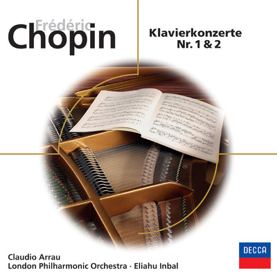 Chopin: Klavierkonzerte Nr. 1 & 2/クラウディオ・アラウ／ロンドン・フィルハーモニー管弦楽団／エリアフ・インバル