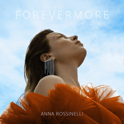 シングル/Forevermore/Anna Rossinelli