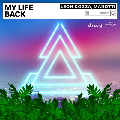 シングル/My Life Back (Extended Mix)/Leoh Cozza／Marotti