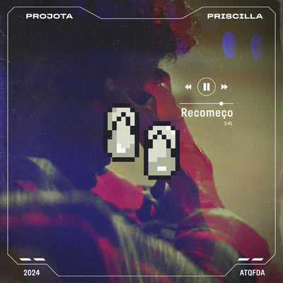 Recomeco (featuring PRISCILLA)/Projota