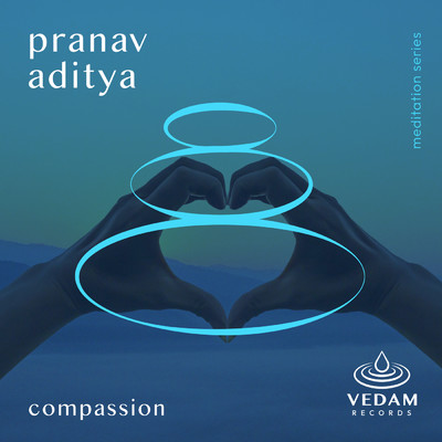 シングル/Compassion/Pranav Aditya