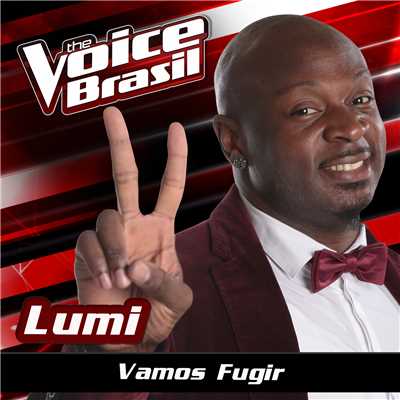 Vamos Fugir (The Voice Brasil 2016)/Lumi