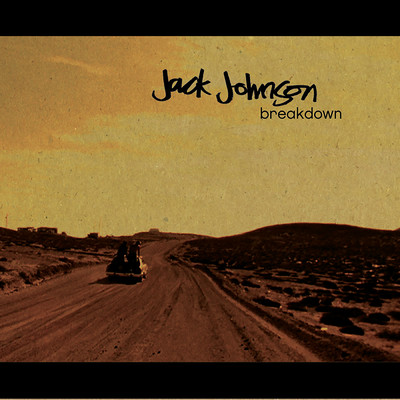 アルバム/Breakdown/ジャック・ジョンソン