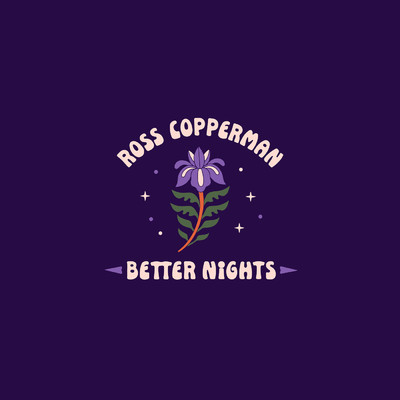 Better Nights/Ross Copperman