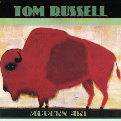 シングル/Modern Art/Tom Russell