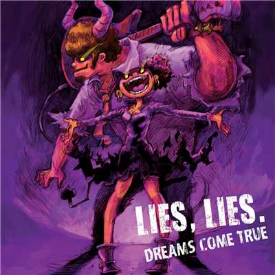 シングル/LIES, LIES. (featuring 大谷 幸／PIANO VERSION)/Dreams Come True