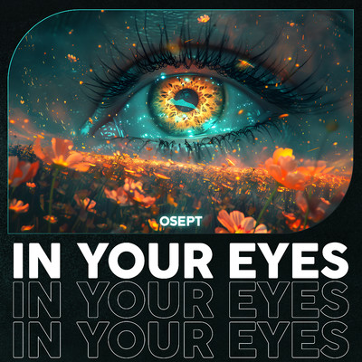 シングル/In Your Eyes/Osept