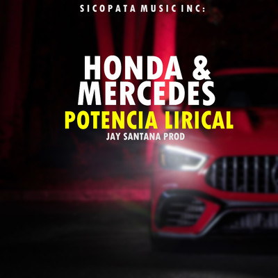 Honda y Mercedes/Potencia Lirical