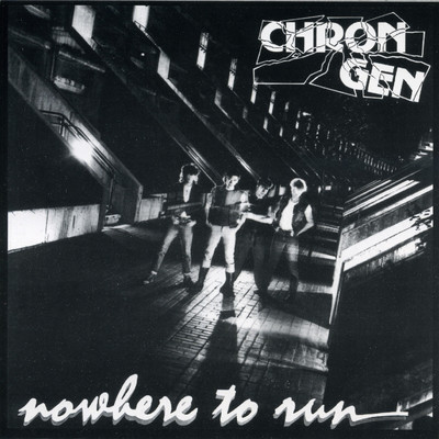 アルバム/Nowhere to Run/Chron Gen