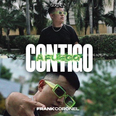 Contigo a Fuego/Frank Coronel