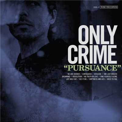 One Last Breath/Only Crime