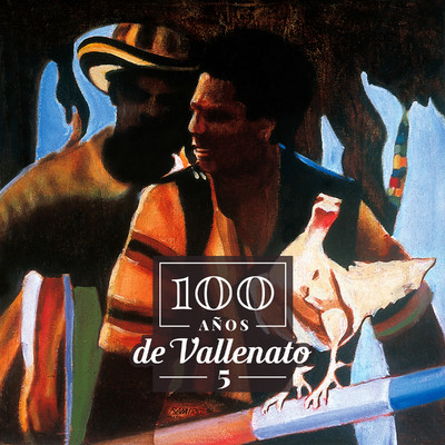 La Hamaca Grande/100 Anos de Vallenato／Julio Rojas／Javier Vega