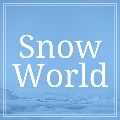 アルバム/Snow World/LISA