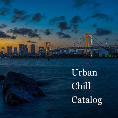 アルバム/Urban Chill Catalog/DN.FACTORY