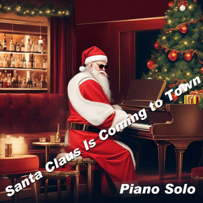 サンタが街にやってくる-Jazz Piano-/EZ Music