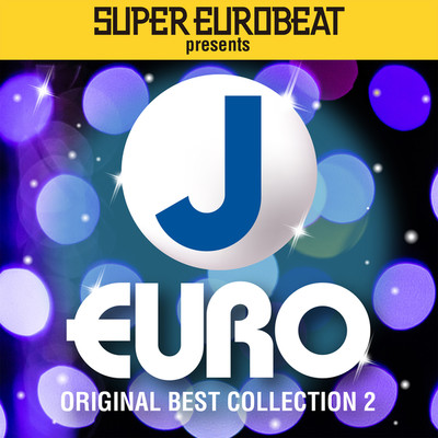 アルバム/SUPER EUROBEAT presents J-EURO ORIGINAL BEST COLLECTION 2/Various Artists