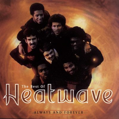 アルバム/The Best Of Heatwave:  Always And Forever/Heatwave