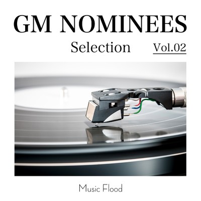 アルバム/GM NOMINEES Selection Vol.2/Various Artists
