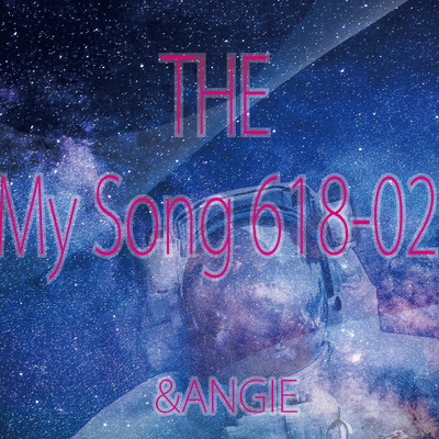 アルバム/My Song 618-02/&ANGIE