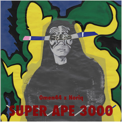 Super Ape 3000/Omen44