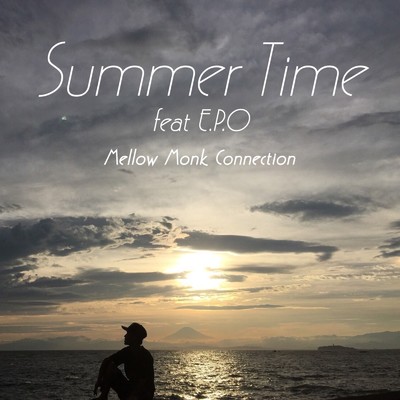 Summer Time (feat. E.P.O)/Mellow Monk Connection