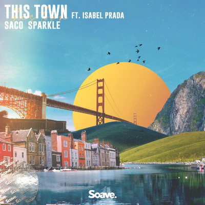 シングル/This Town (feat. Isabel Prada)/Saco & Sparkle