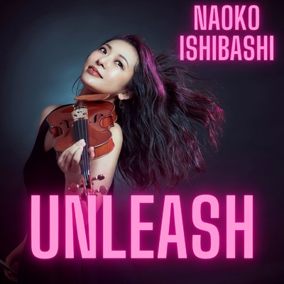 シングル/UNLEASH/NAOKO ISHIBASHI