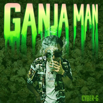 GANJAMAN/Cyber-G