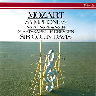 アルバム/Mozart: Symphonies Nos. 28, 29 & 34/サー・コリン・デイヴィス／シュターツカペレ・ドレスデン